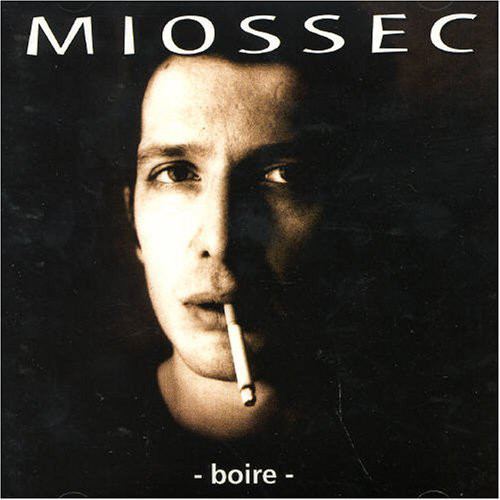 Miossec: Boire (1995)